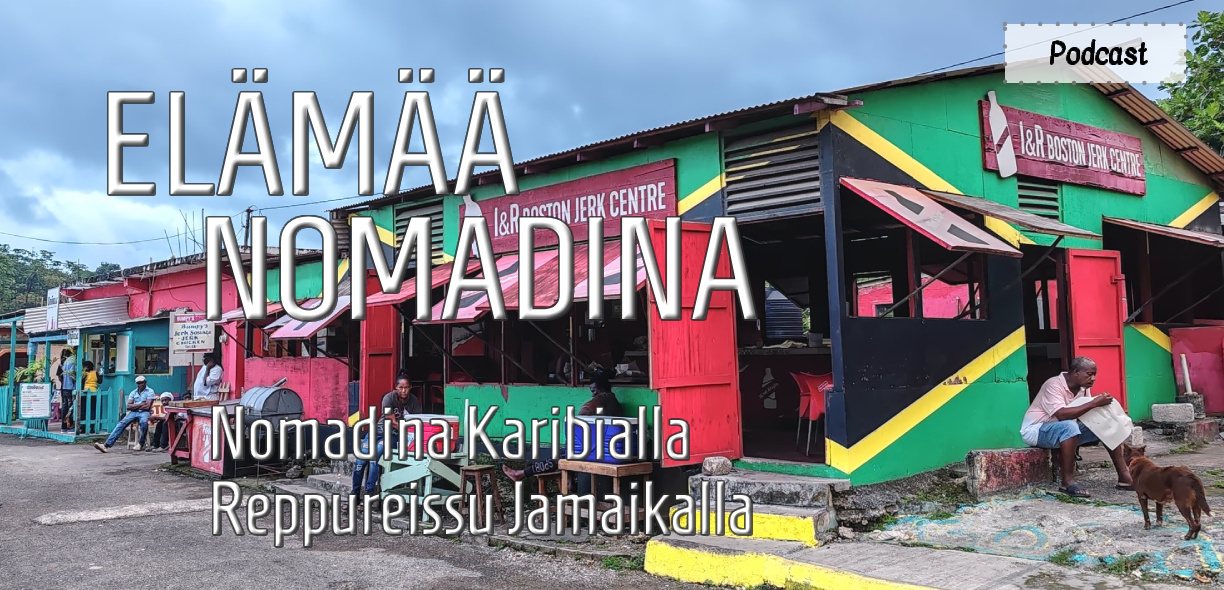 Podcast_ Nomadina Karibialla_ Reppureissu Jamaikalla